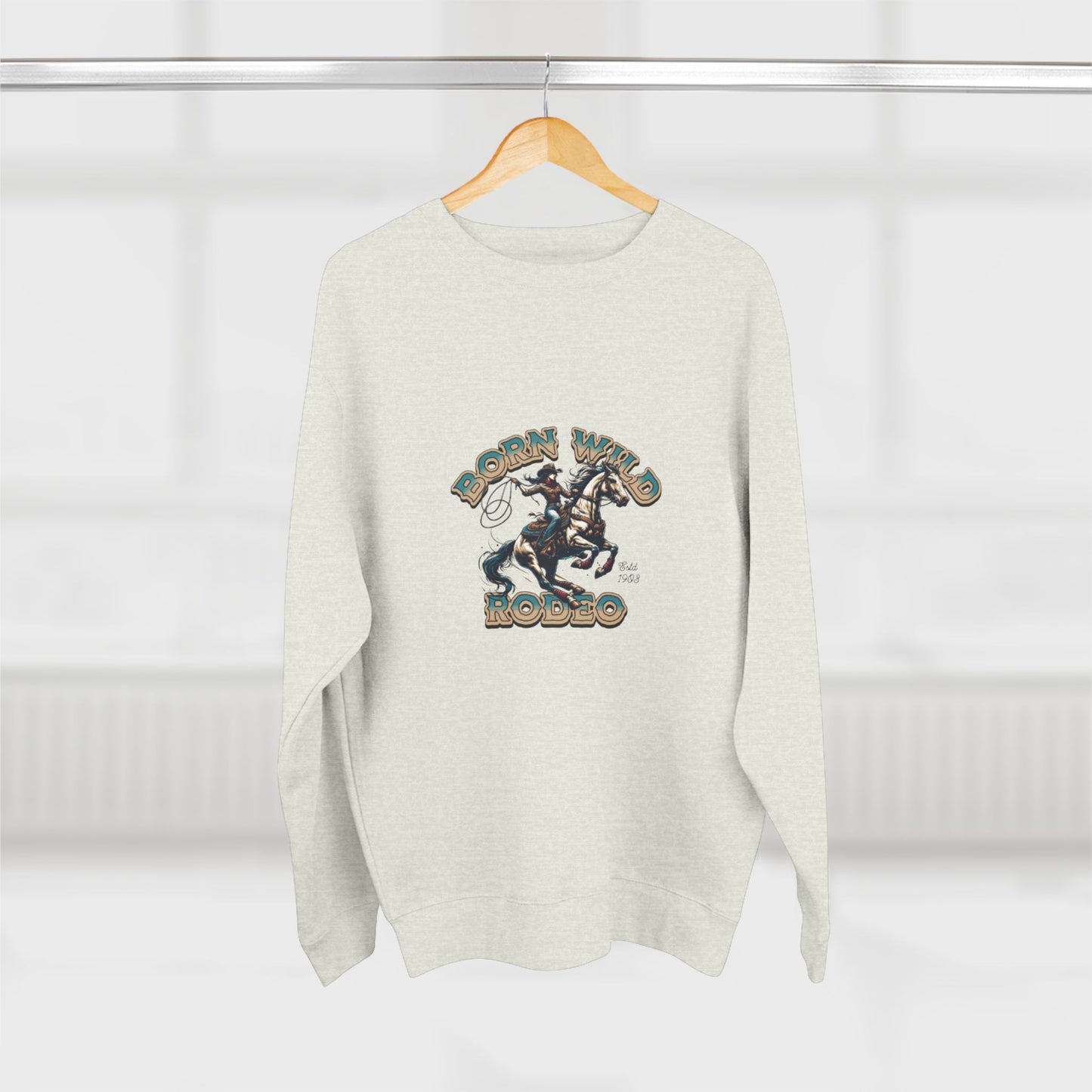 Born Wild Rodeo Sweatshirt
